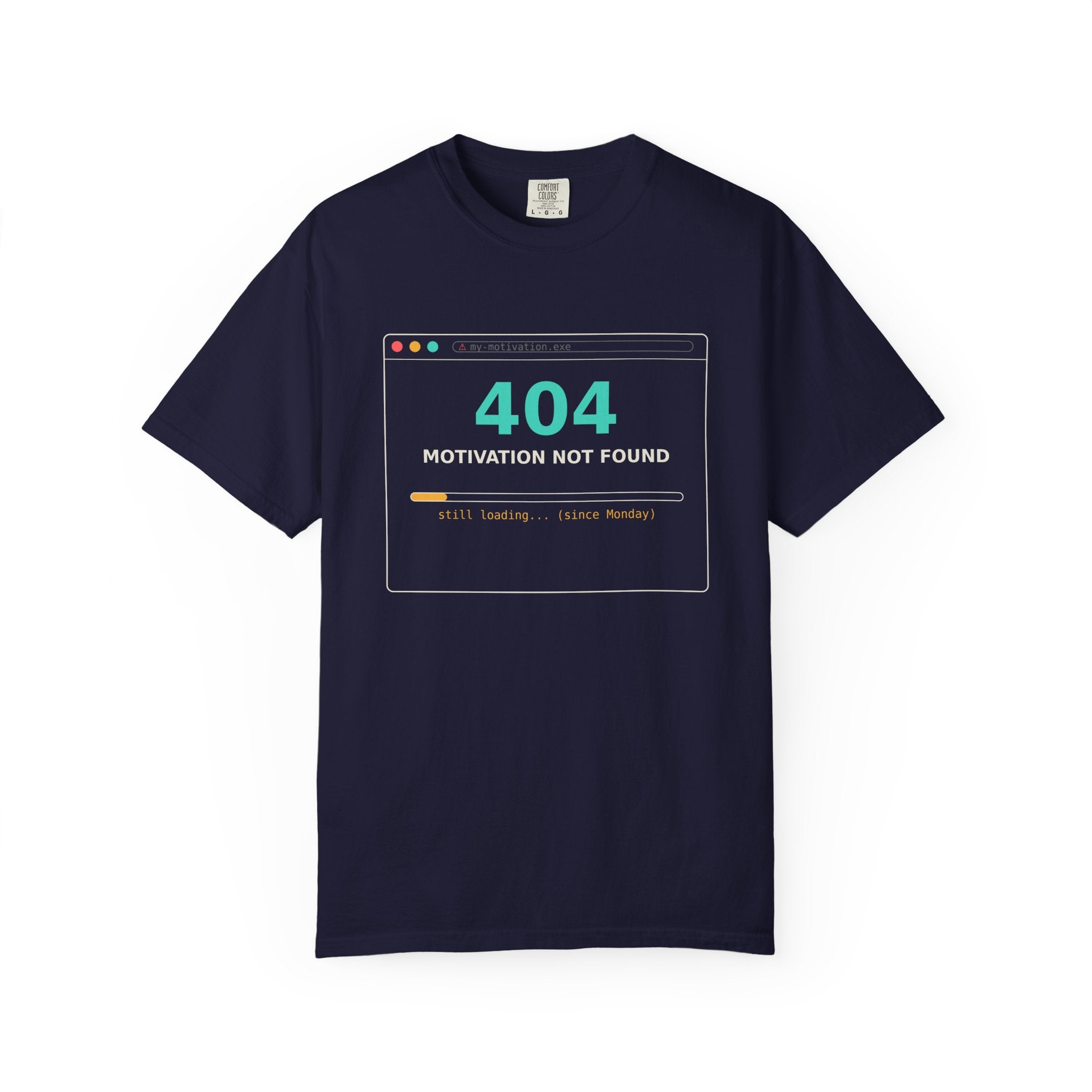 404 Motivation Not Found Funny T Shirt, Sarcastic Meme Tee, Programmer Gift, Tech Humor Shirt, Lazy Monday Nerd Gift for Coders