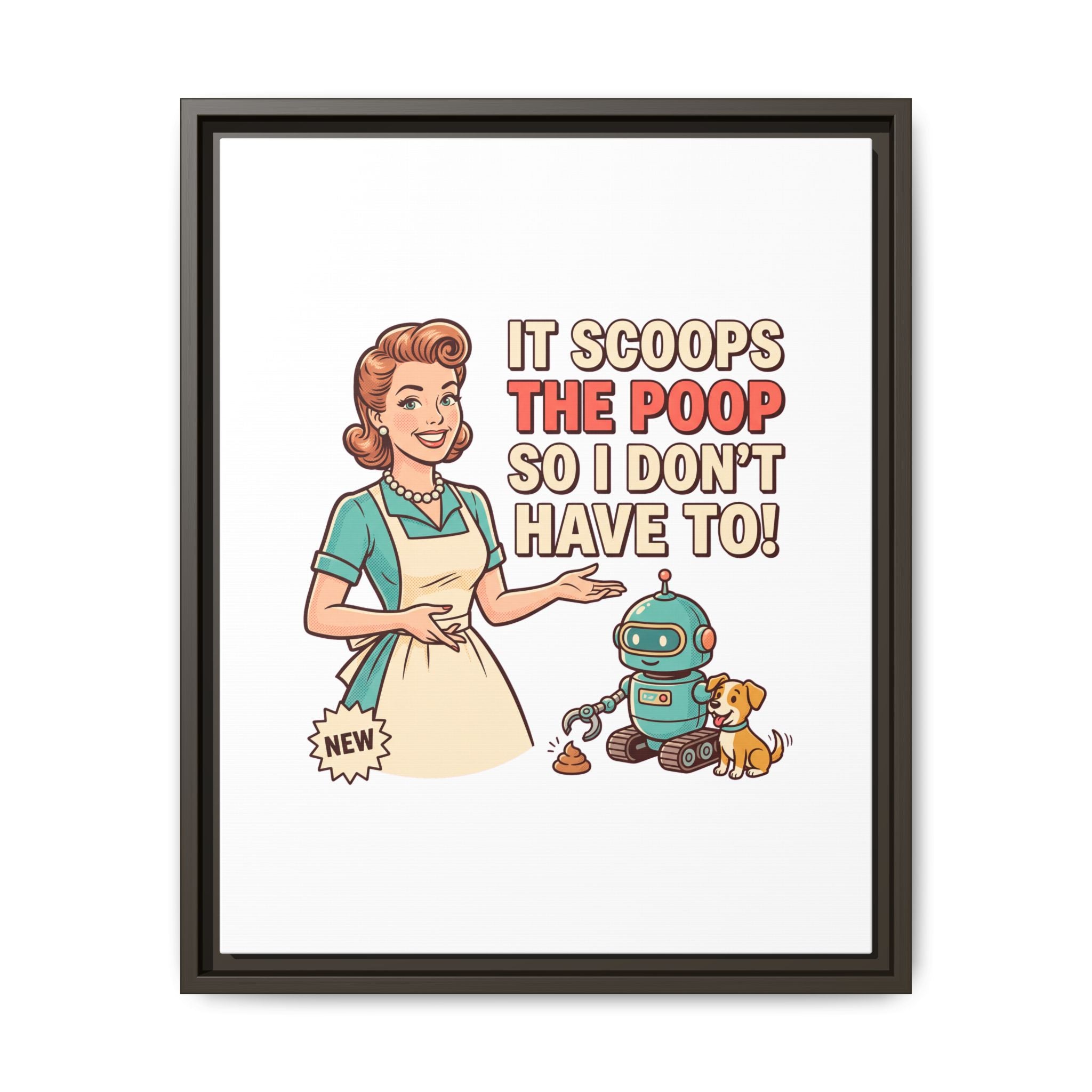 PoopBot 3000 It Scoops the Poop So I Dont Have To