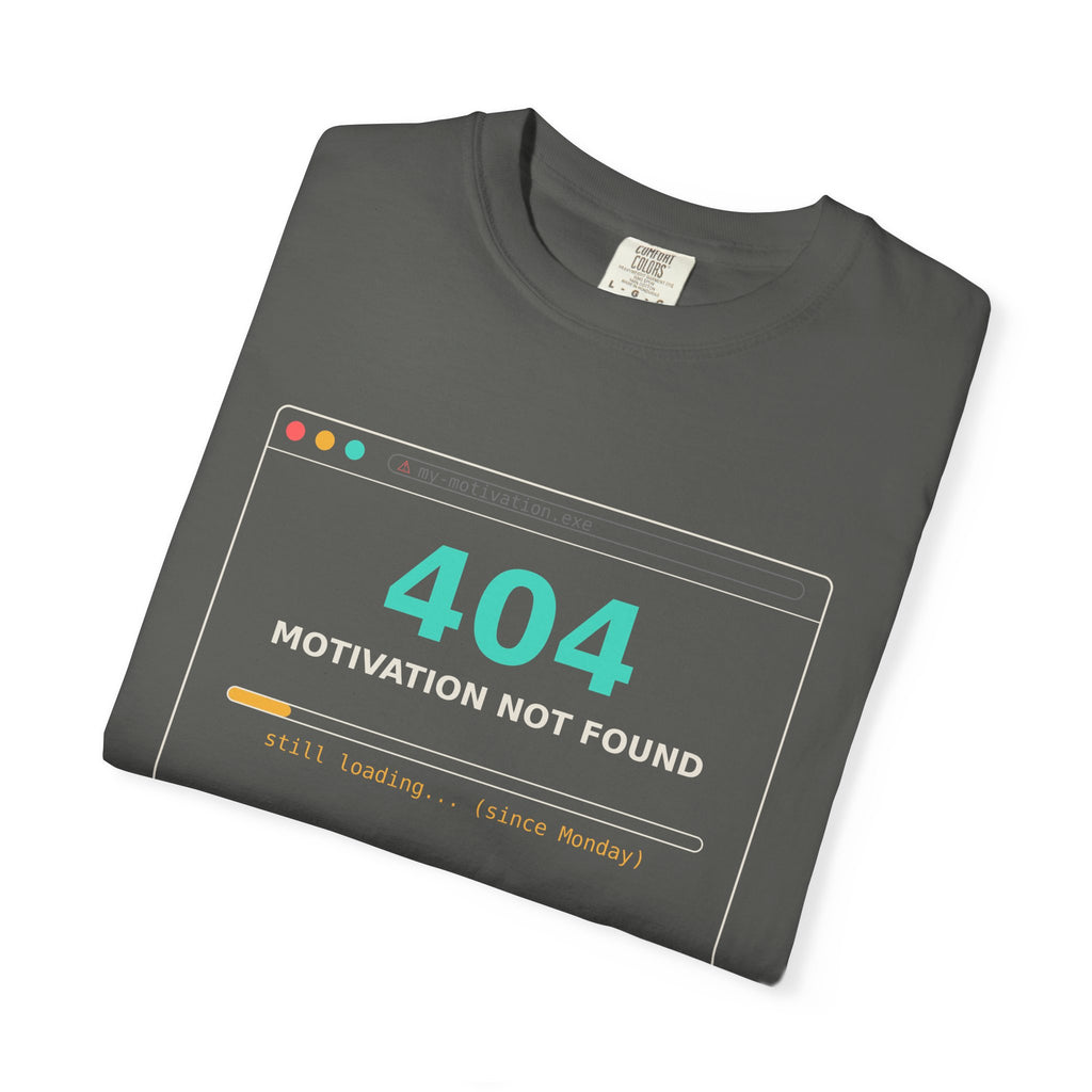 404 Motivation Not Found Funny T Shirt, Sarcastic Meme Tee, Programmer Gift, Tech Humor Shirt, Lazy Monday Nerd Gift for Coders