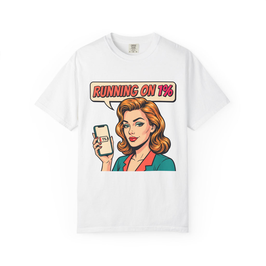 Running On 1% Retro Pop Art Woman T-Shirt | Low Battery Phone Graphic