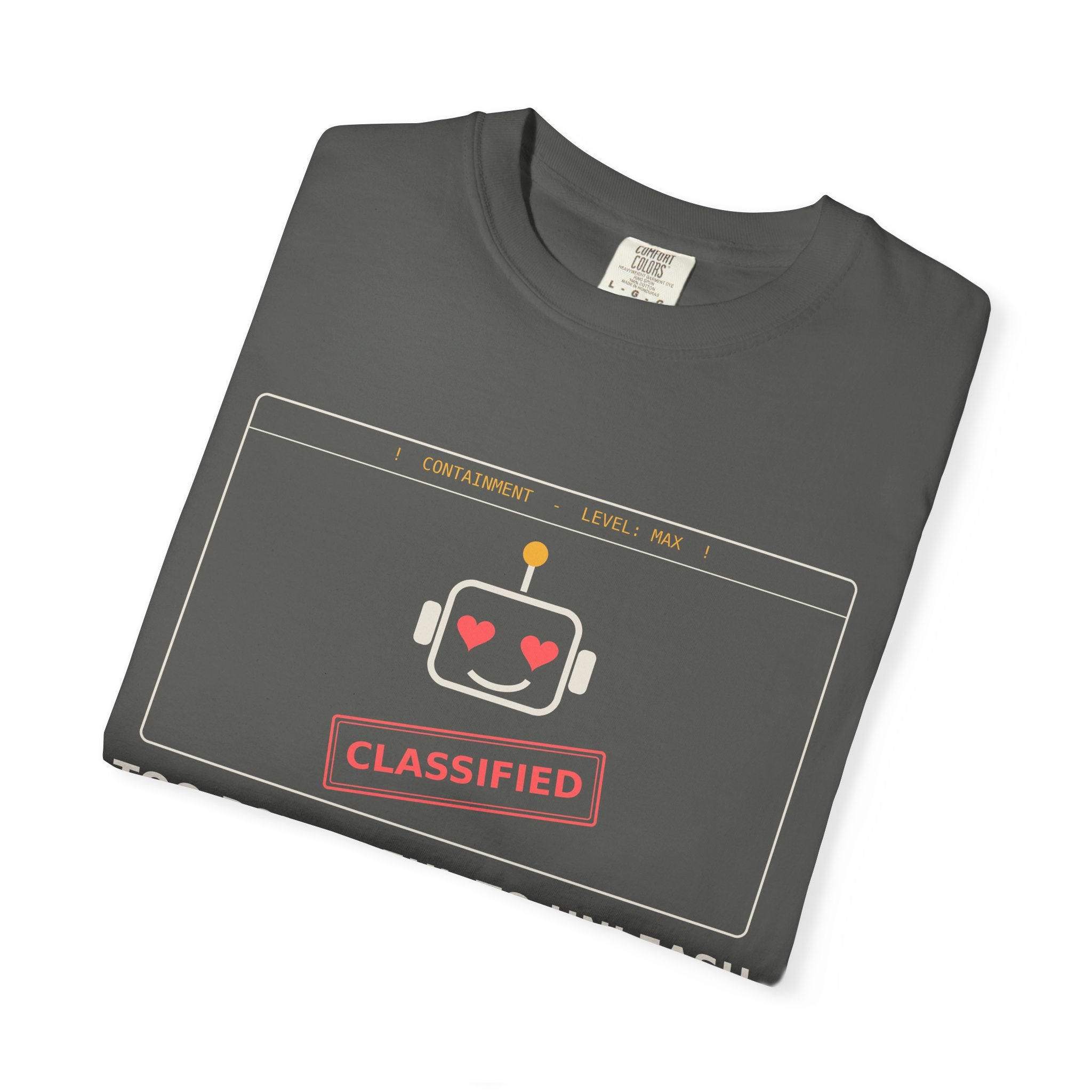 Too Powerful to Unleash Funny AI T-Shirt, AI Containment Meme Tee, Programmer Gift, Tech Humor Shirt, Machine Learning Nerd Gift