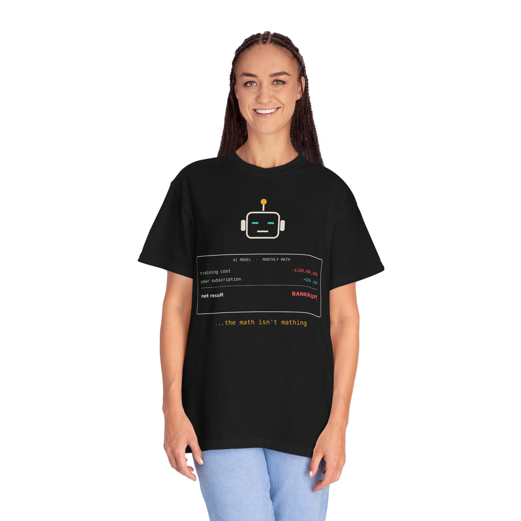The Math Isn't Mathing Funny AI T-Shirt, AI Economics Meme Tee, Programmer Gift, Tech Startup Humor Shirt, Developer Nerd Gift