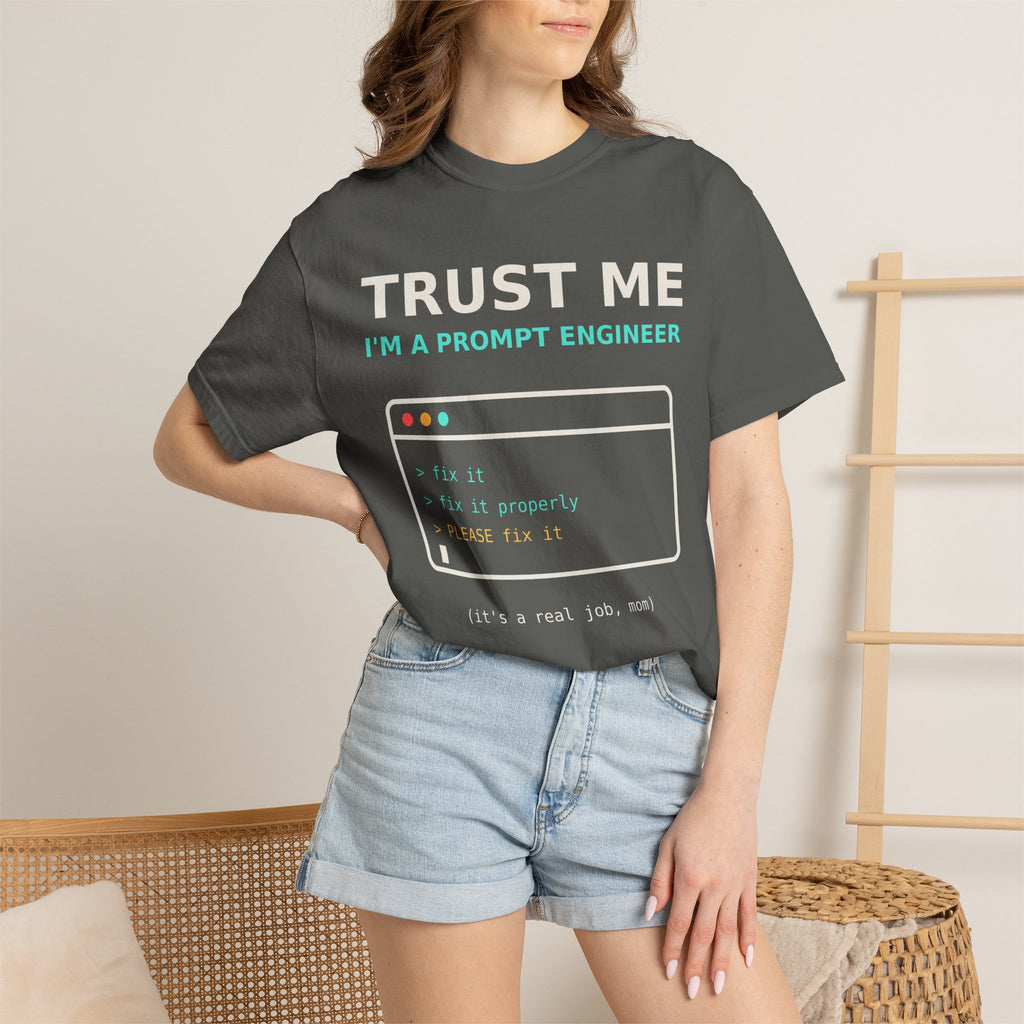 Trust Me I'm a Prompt Engineer Funny T-Shirt, AI Developer Gift, Programmer Tee, Coding Humor Shirt, Software Engineer AI Meme for Nerds