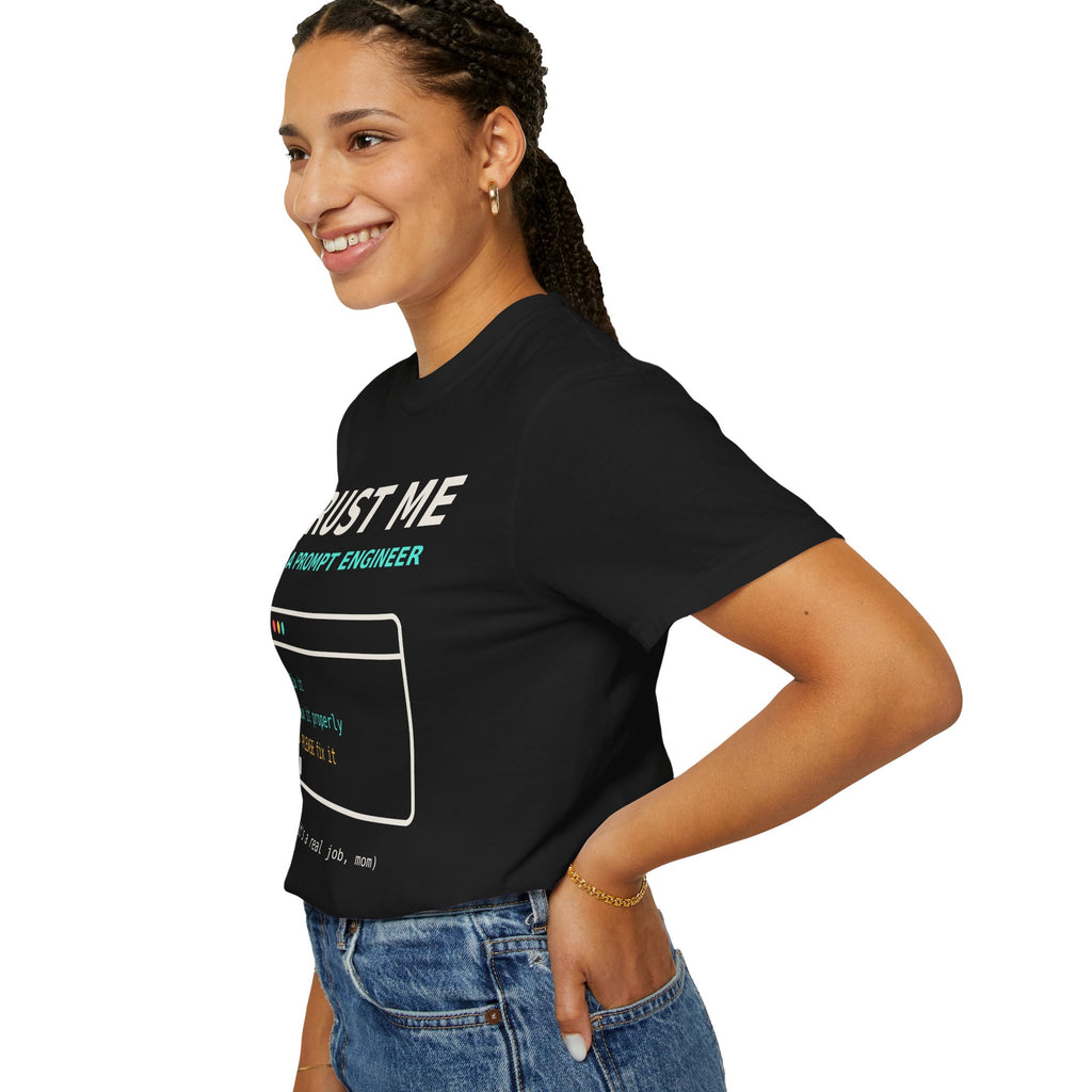 Trust Me I'm a Prompt Engineer Funny T-Shirt, AI Developer Gift, Programmer Tee, Coding Humor Shirt, Software Engineer AI Meme for Nerds