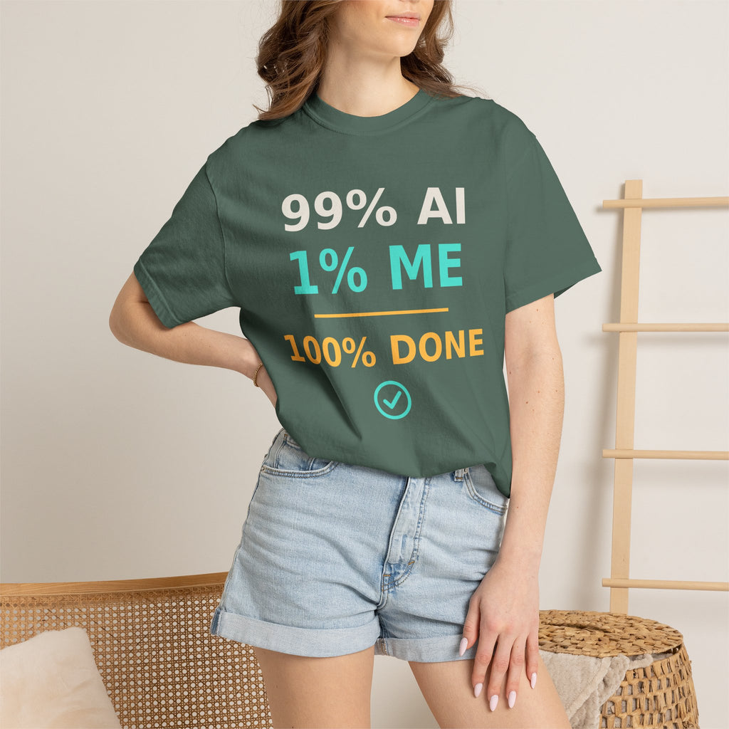 99 AI, 1 Me, 100% Done Funny T-Shirt, Programmer Gift, AI Meme Tee, Developer Productivity Shirt, Coding Tech Humor Nerd Gift