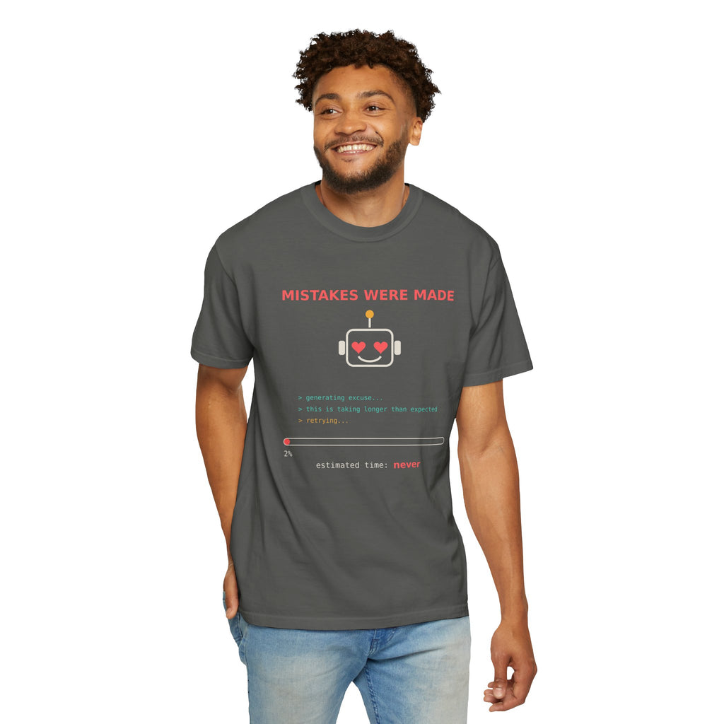 Mistakes Were Made Funny Excuse T-Shirt, AI Generating Excuse Meme Tee, Sarcastic Guilty Humor Shirt, Funny Gift for Him Her, Nerd Tee