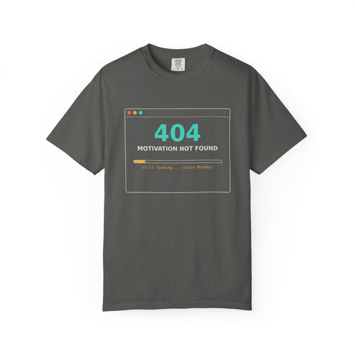 404 Motivation Not Found Funny T Shirt, Sarcastic Meme Tee, Programmer Gift, Tech Humor Shirt, Lazy Monday Nerd Gift for Coders