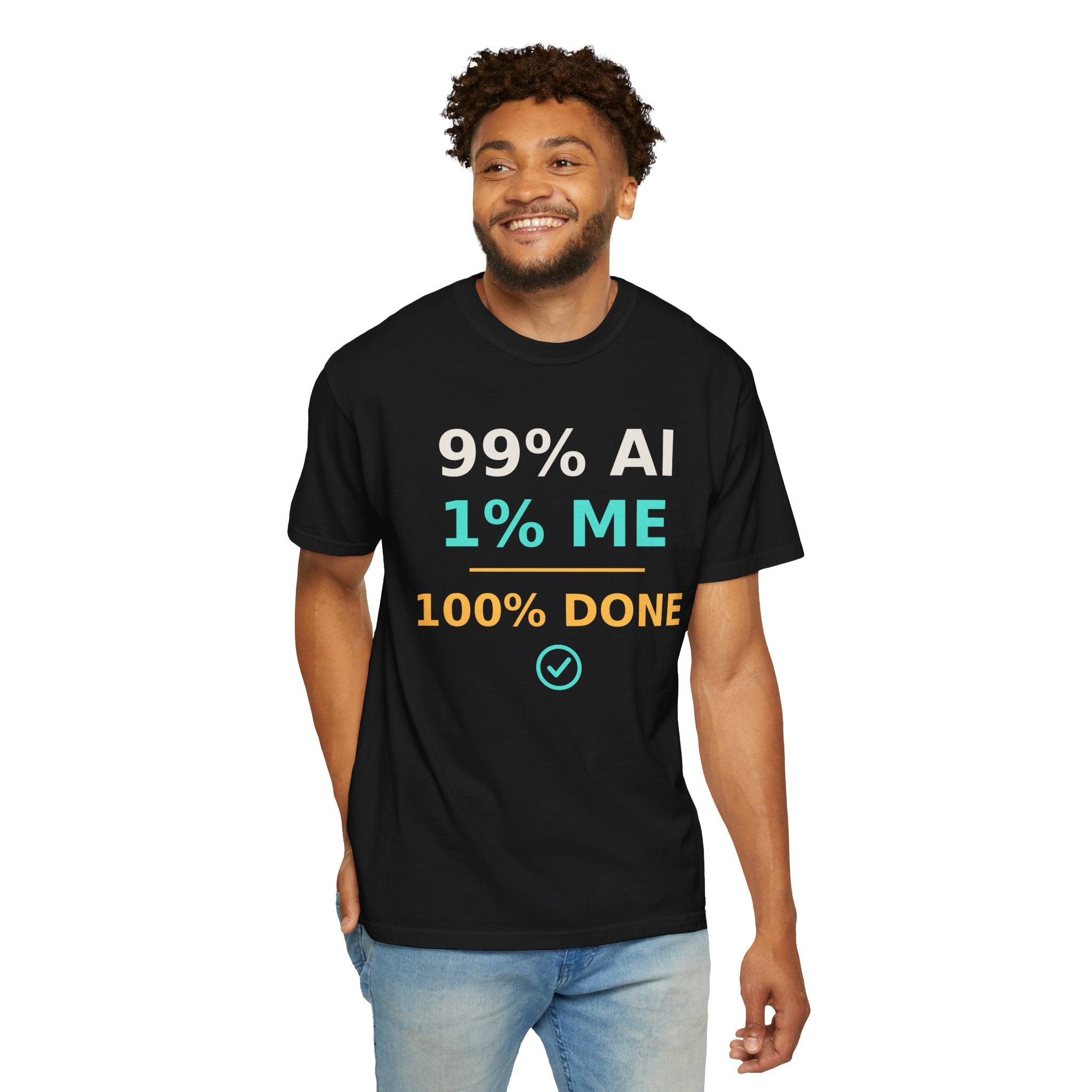 99 AI, 1 Me, 100% Done Funny T-Shirt, Programmer Gift, AI Meme Tee, Developer Productivity Shirt, Coding Tech Humor Nerd Gift