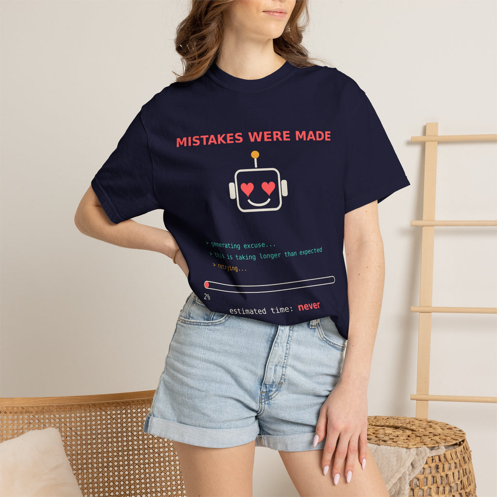 Mistakes Were Made Funny Excuse T-Shirt, AI Generating Excuse Meme Tee, Sarcastic Guilty Humor Shirt, Funny Gift for Him Her, Nerd Tee