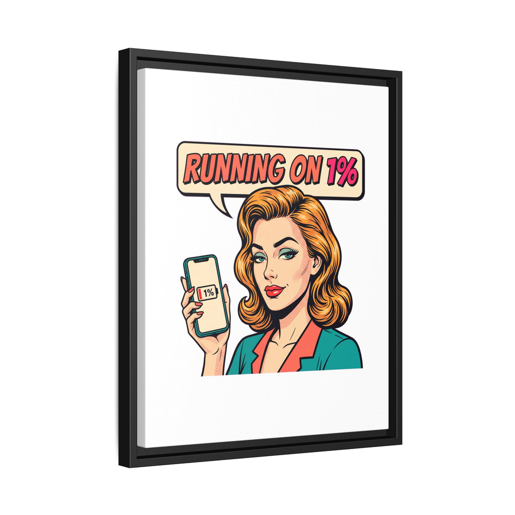 Running on 1% Pop Art Woman Matte Canvas