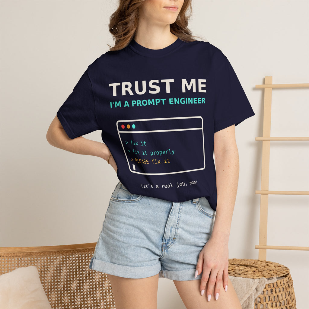 Trust Me I'm a Prompt Engineer Funny T-Shirt, AI Developer Gift, Programmer Tee, Coding Humor Shirt, Software Engineer AI Meme for Nerds