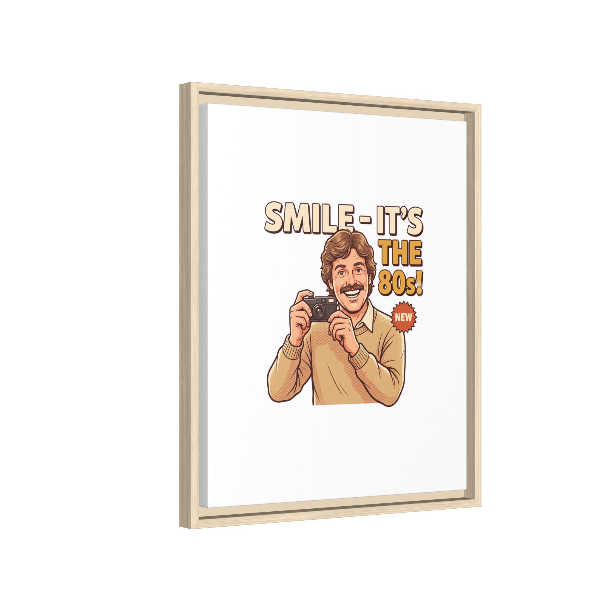 Smile It's the 80s Retro Photographer Poster | Canvas