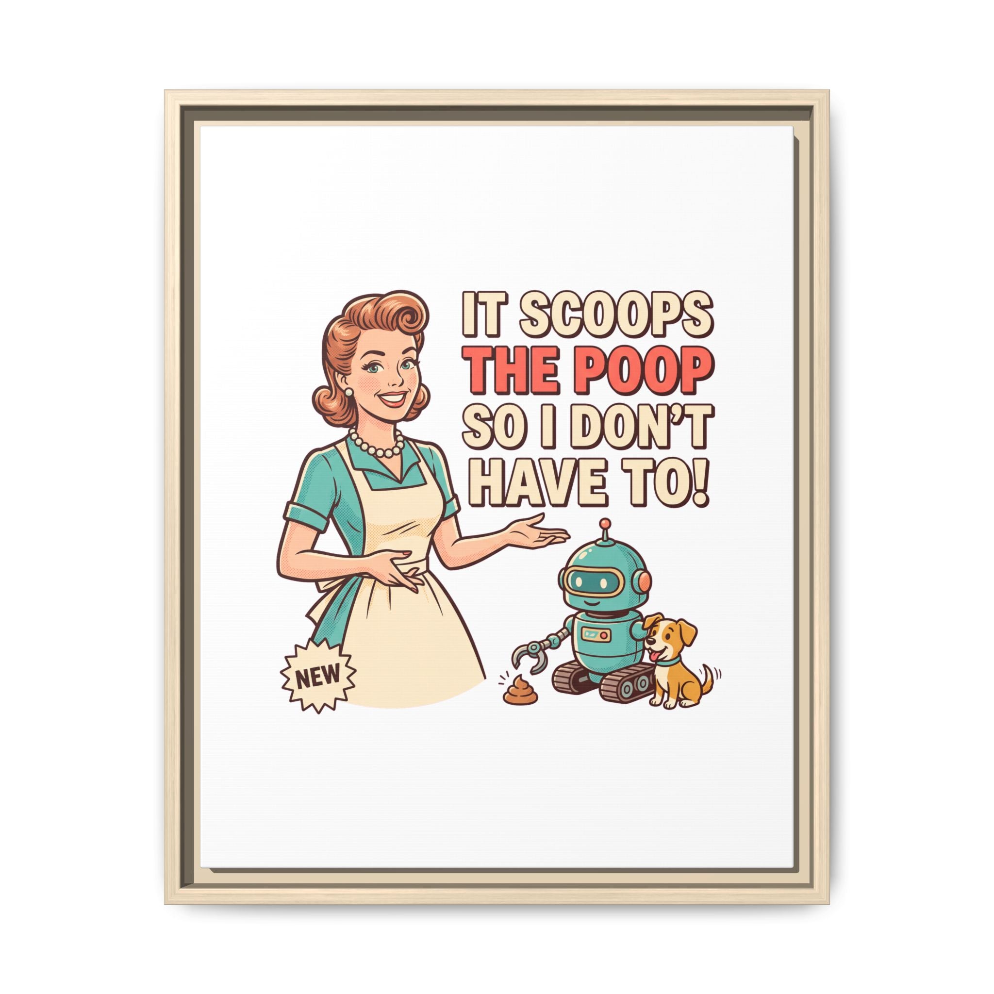 PoopBot 3000 It Scoops the Poop So I Dont Have To