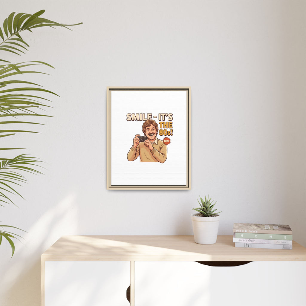 Smile It's the 80s Retro Photographer Poster | Canvas