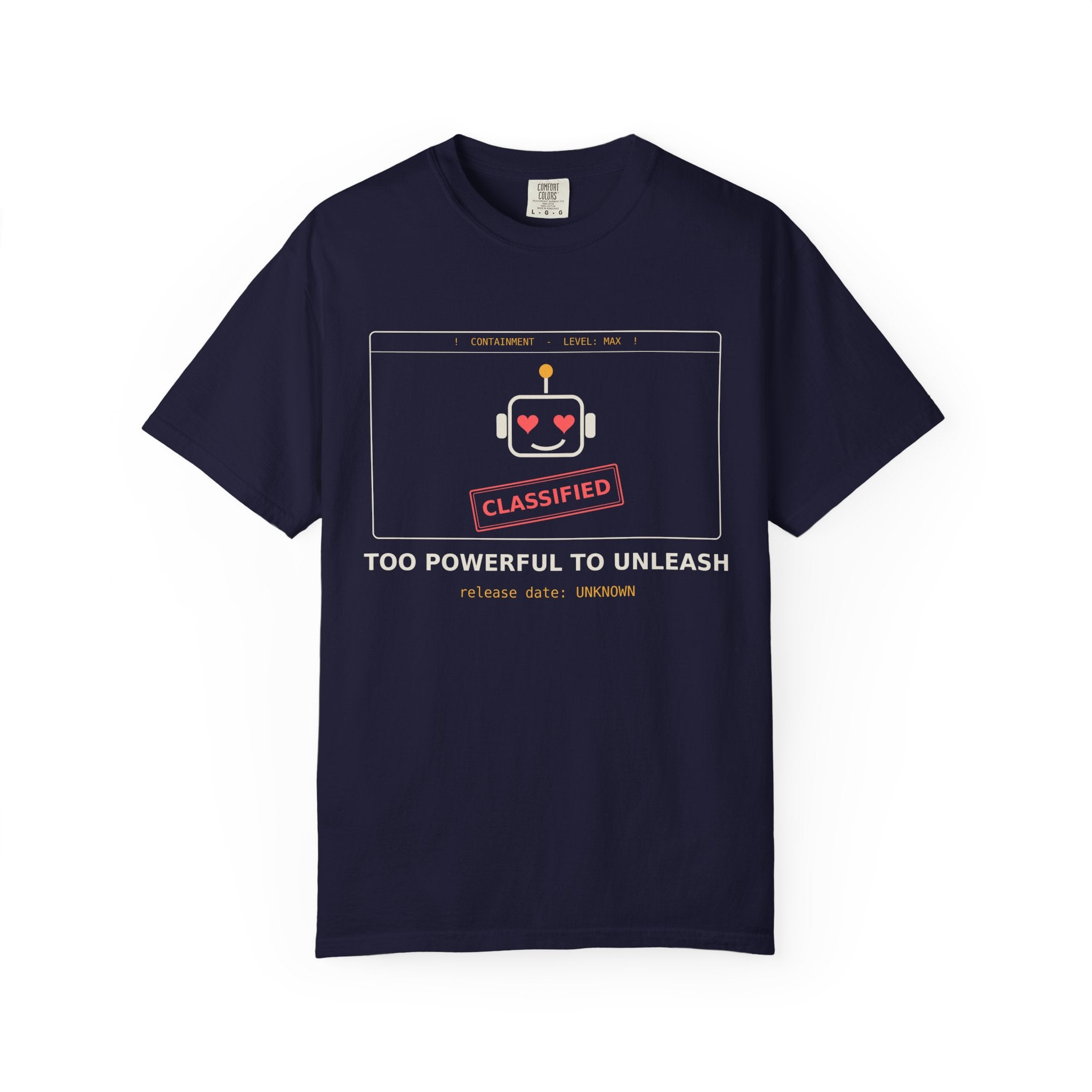 Too Powerful to Unleash Funny AI T-Shirt, AI Containment Meme Tee, Programmer Gift, Tech Humor Shirt, Machine Learning Nerd Gift