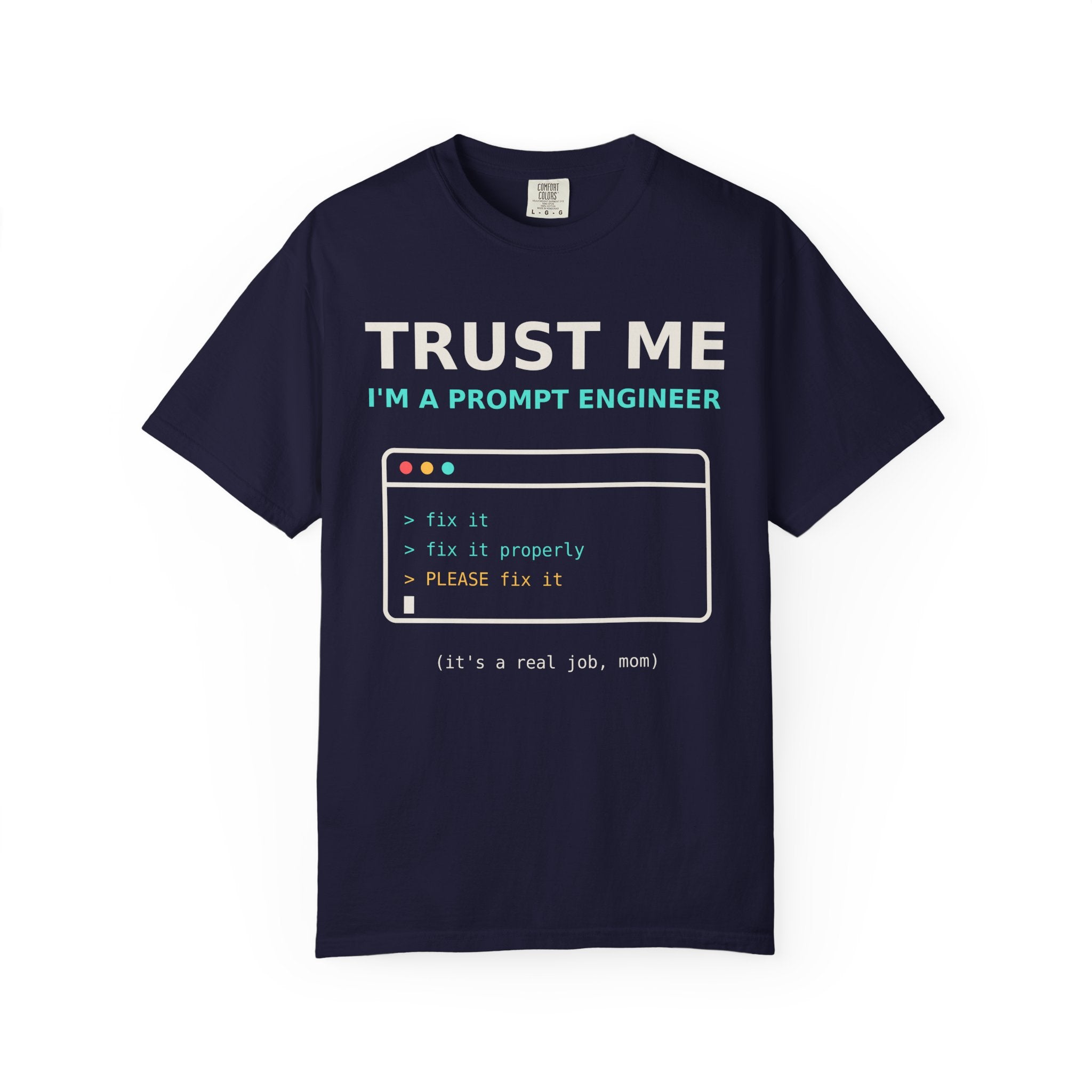 Trust Me I'm a Prompt Engineer Funny T-Shirt, AI Developer Gift, Programmer Tee, Coding Humor Shirt, Software Engineer AI Meme for Nerds