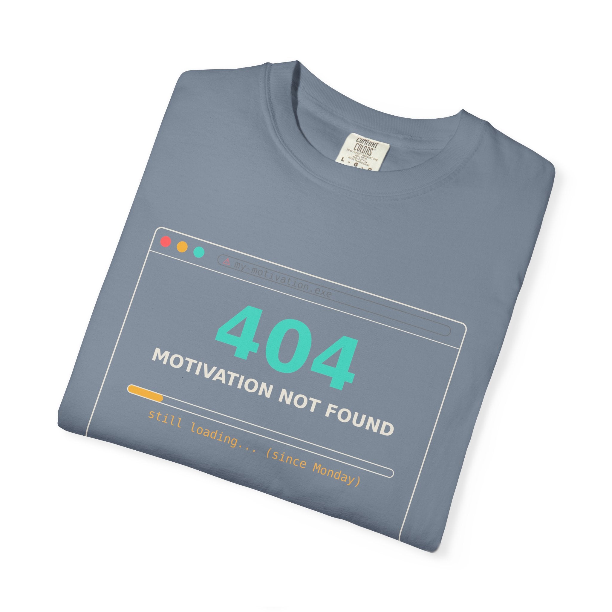 404 Motivation Not Found Funny T Shirt, Sarcastic Meme Tee, Programmer Gift, Tech Humor Shirt, Lazy Monday Nerd Gift for Coders