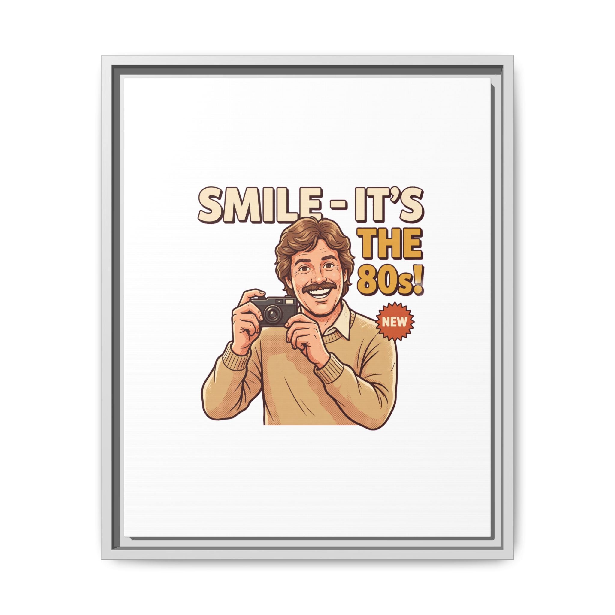 Smile It's the 80s Retro Photographer Poster | Canvas
