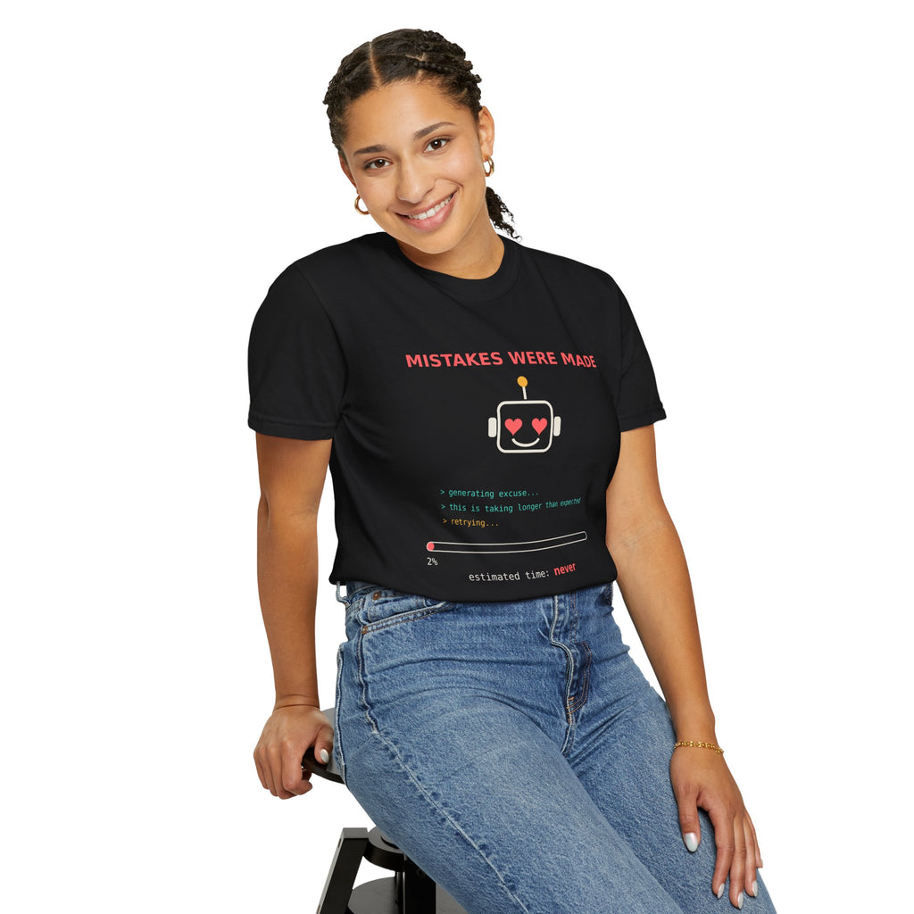Mistakes Were Made Funny Excuse T-Shirt, AI Generating Excuse Meme Tee, Sarcastic Guilty Humor Shirt, Funny Gift for Him Her, Nerd Tee