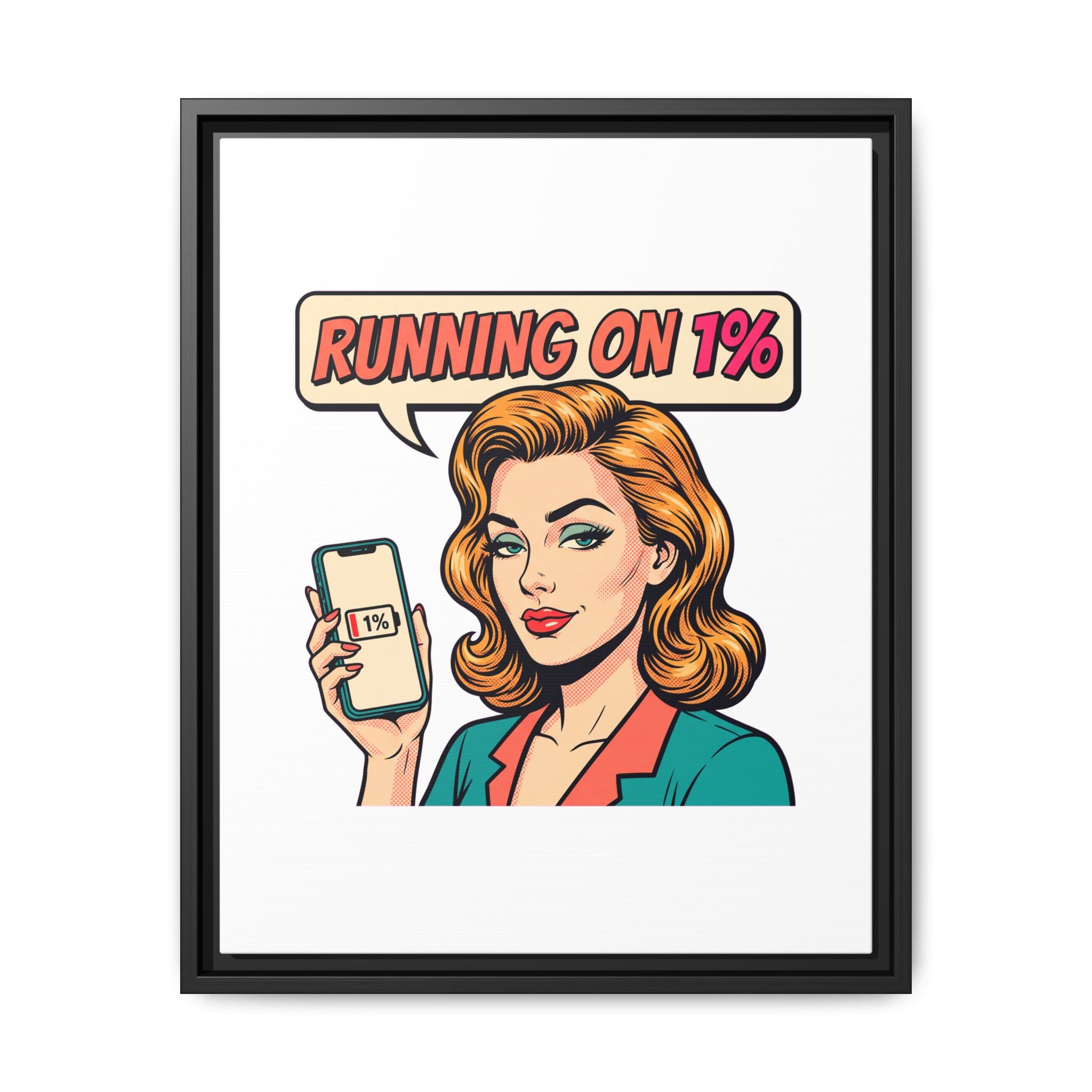 Running on 1% Pop Art Woman Matte Canvas