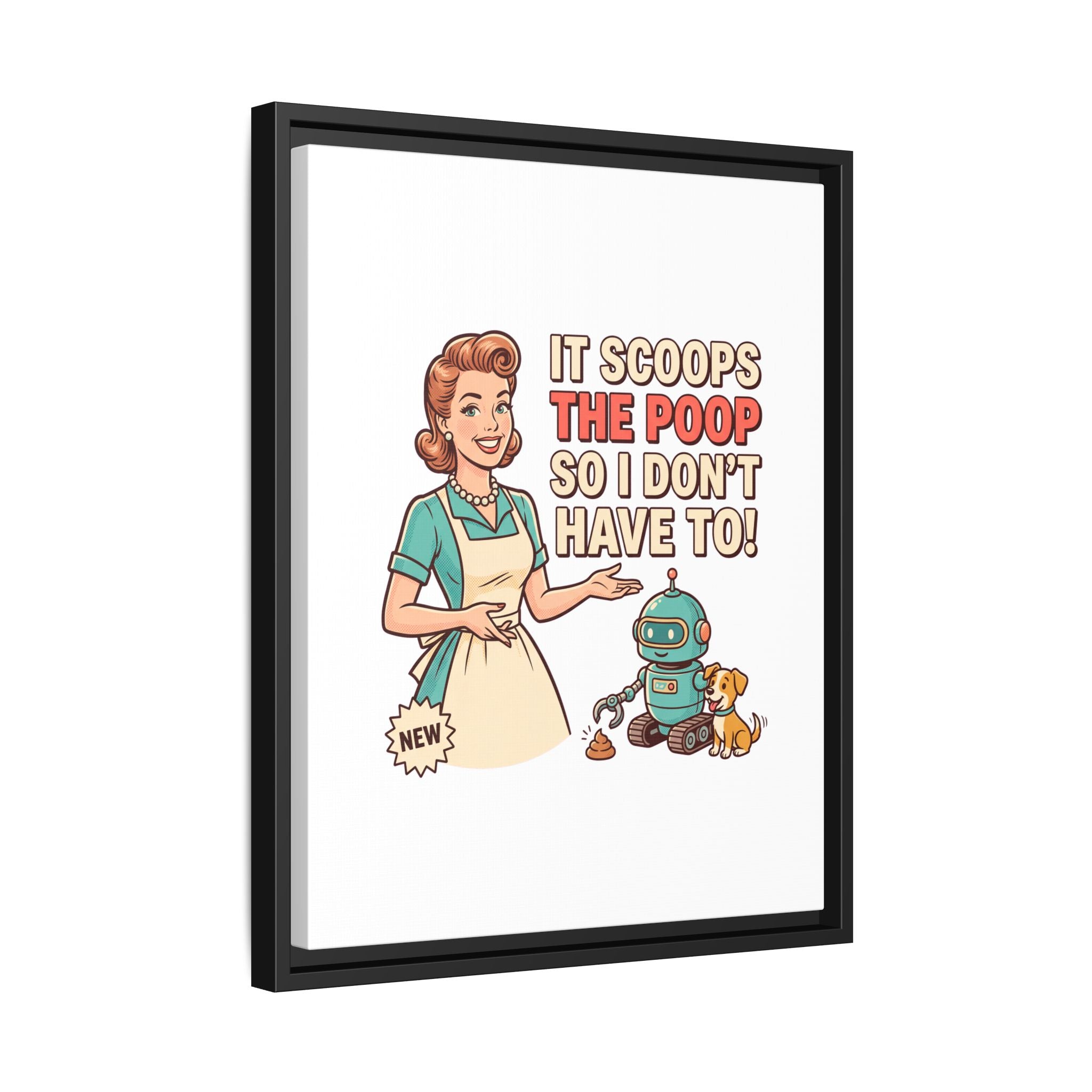 PoopBot 3000 It Scoops the Poop So I Dont Have To