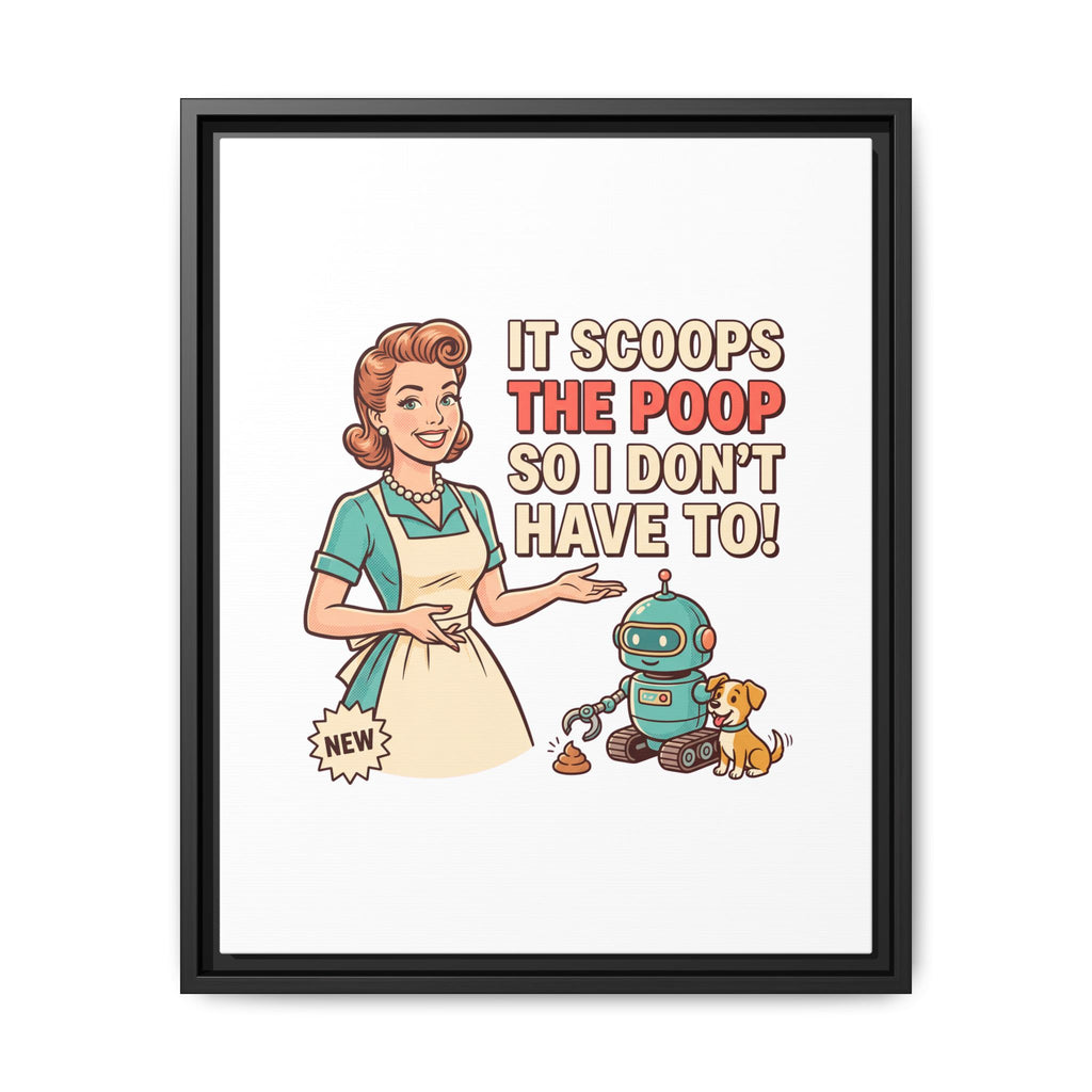 PoopBot 3000 It Scoops the Poop So I Dont Have To