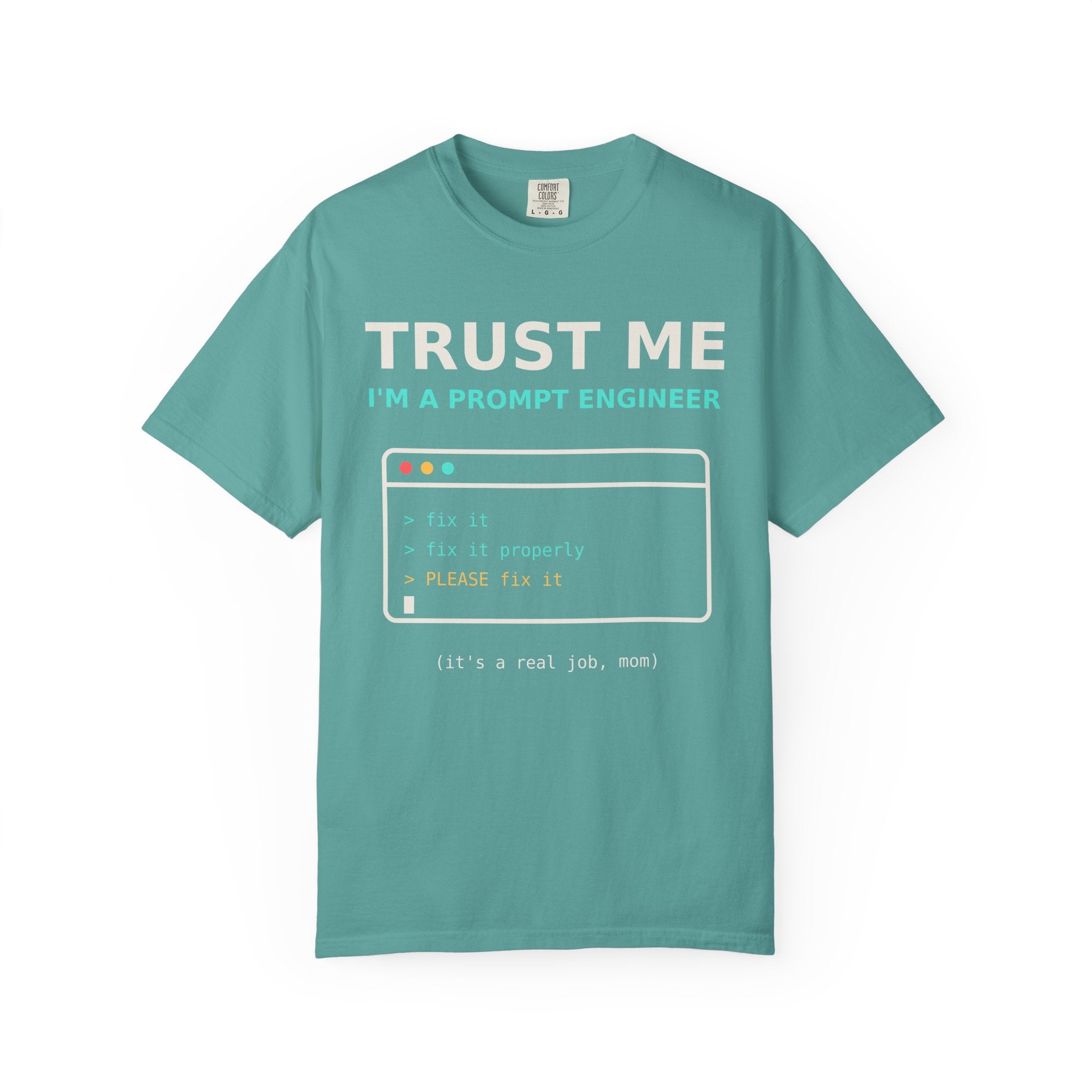 Trust Me I'm a Prompt Engineer Funny T-Shirt, AI Developer Gift, Programmer Tee, Coding Humor Shirt, Software Engineer AI Meme for Nerds