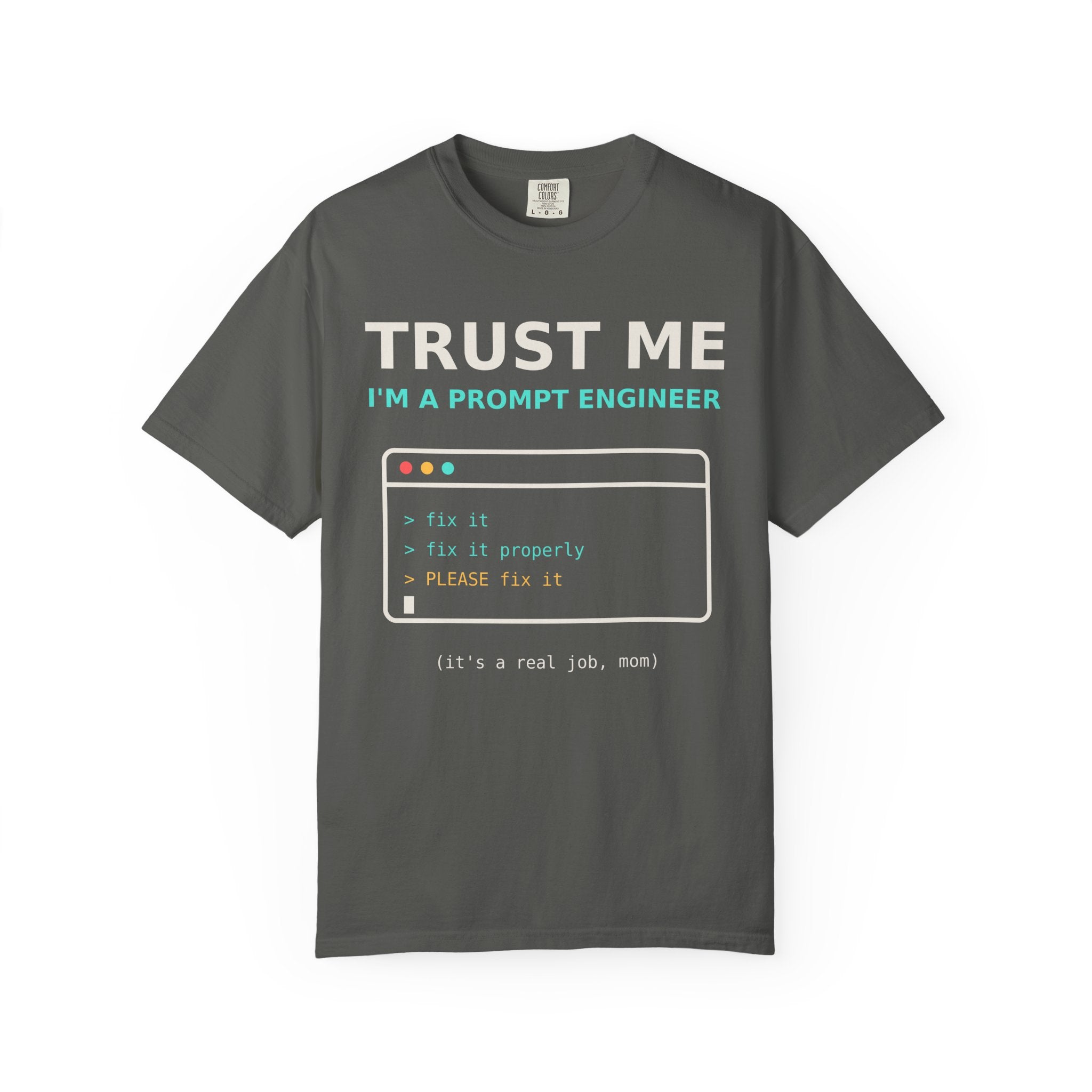 Trust Me I'm a Prompt Engineer Funny T-Shirt, AI Developer Gift, Programmer Tee, Coding Humor Shirt, Software Engineer AI Meme for Nerds