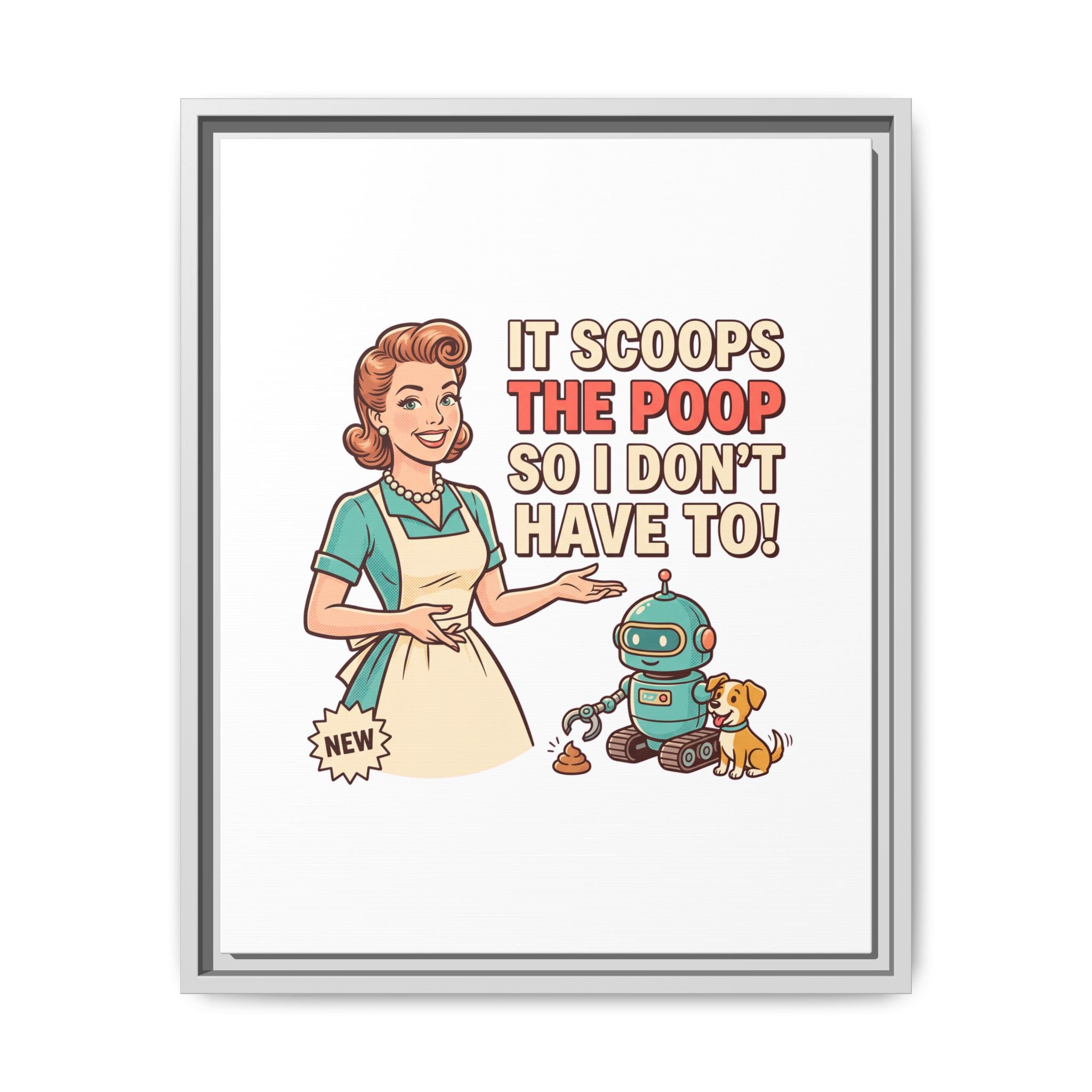 PoopBot 3000 It Scoops the Poop So I Dont Have To