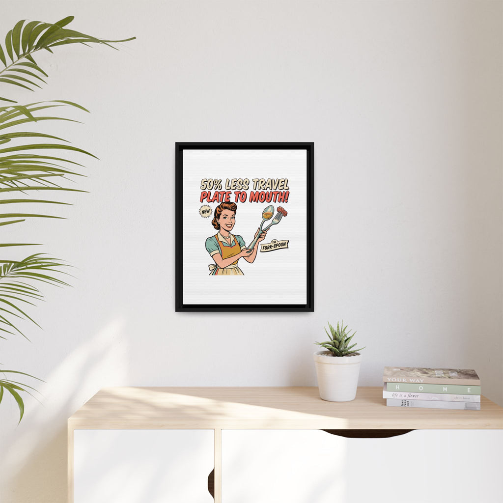 50% Less Travel Plate to Mouth Retro Kitchen Art Matte Canvas