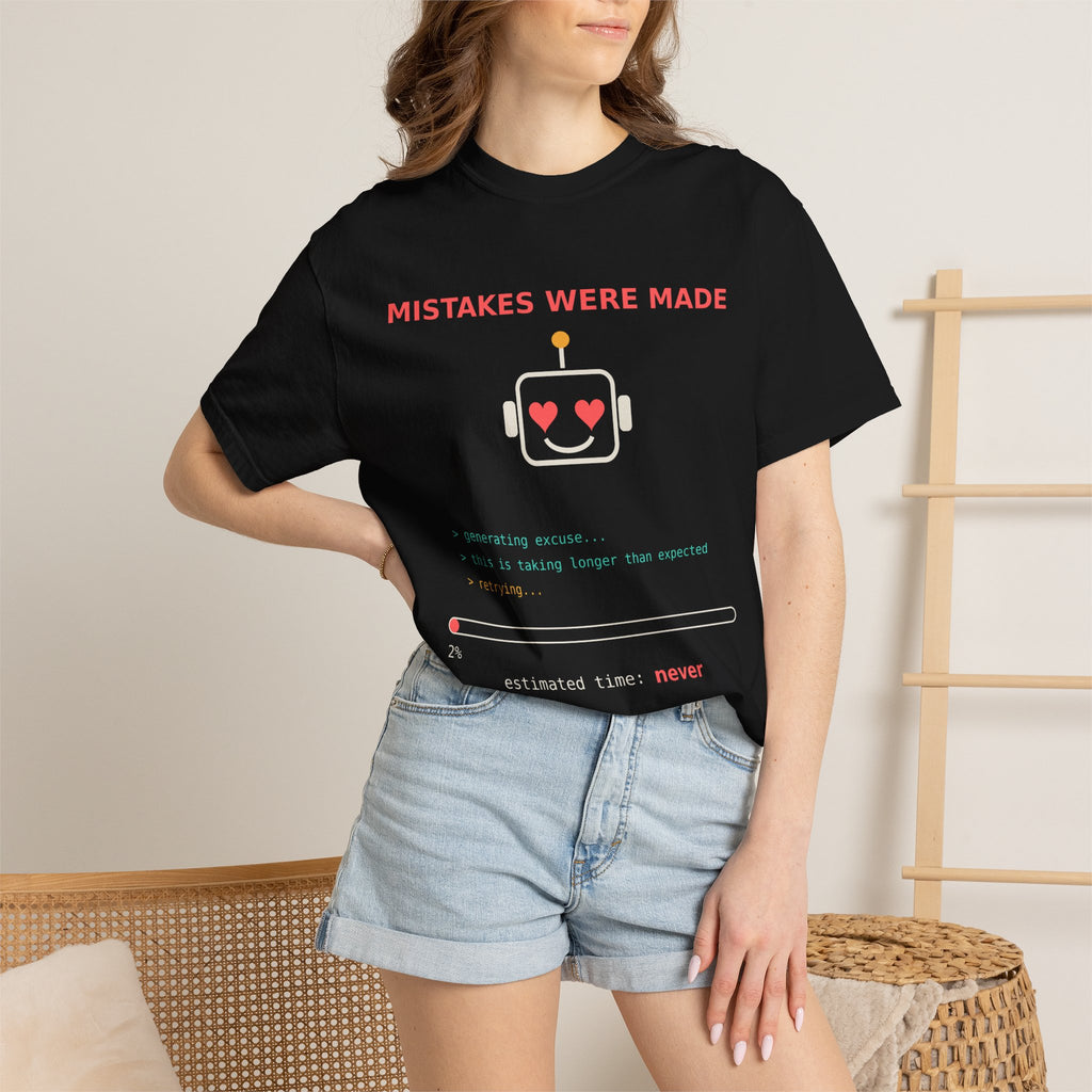 Mistakes Were Made Funny Excuse T-Shirt, AI Generating Excuse Meme Tee, Sarcastic Guilty Humor Shirt, Funny Gift for Him Her, Nerd Tee