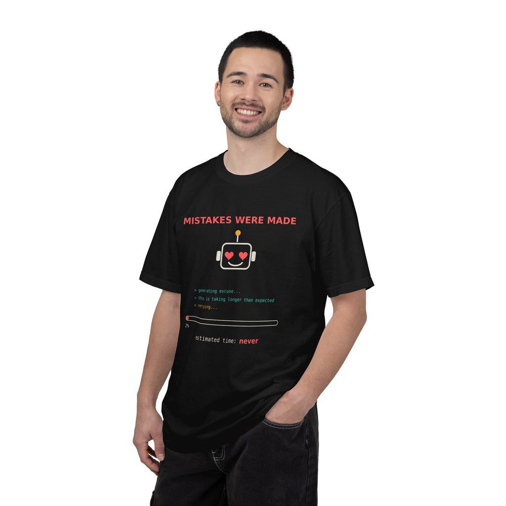 Mistakes Were Made Funny Excuse T-Shirt, AI Generating Excuse Meme Tee, Sarcastic Guilty Humor Shirt, Funny Gift for Him Her, Nerd Tee