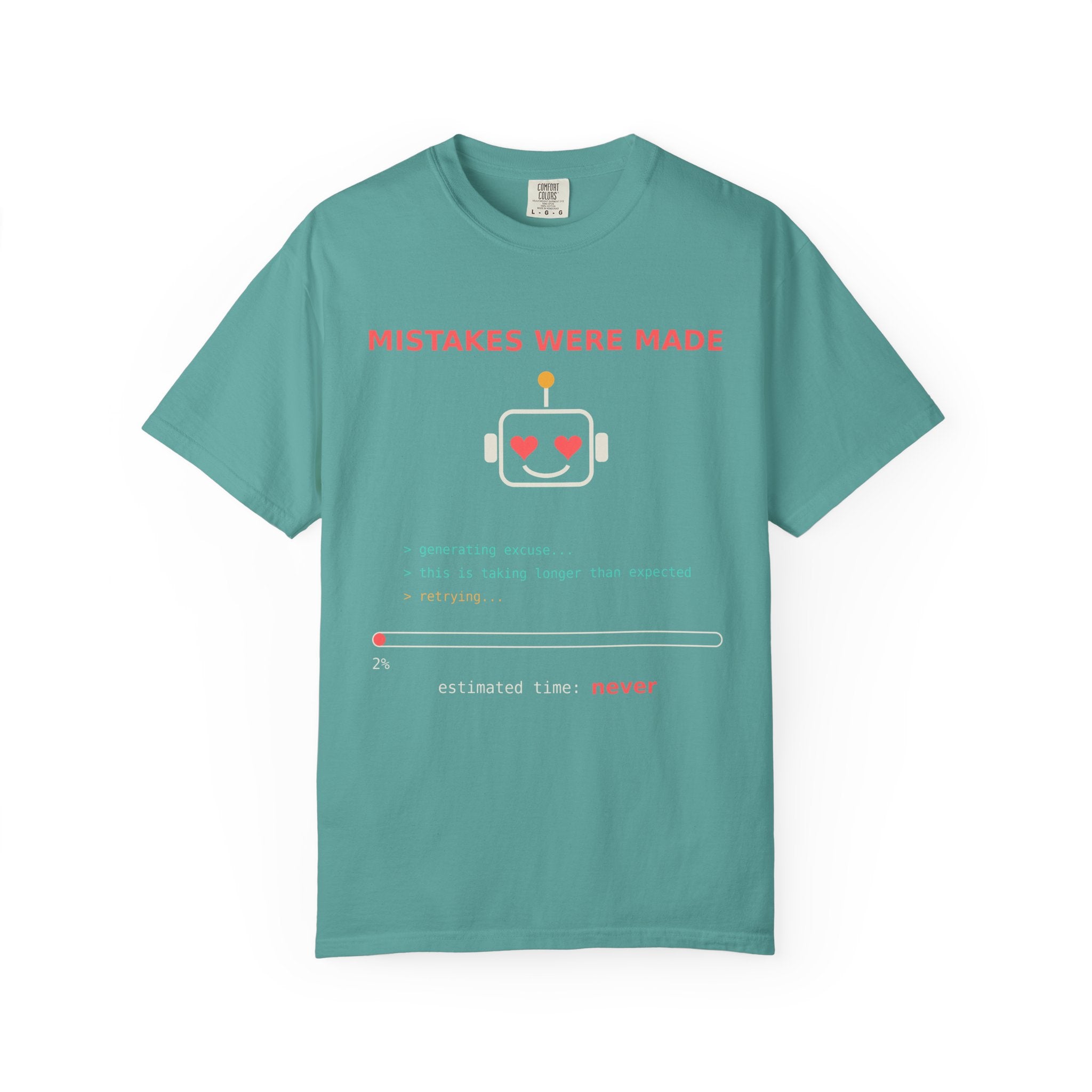 Mistakes Were Made Funny Excuse T-Shirt, AI Generating Excuse Meme Tee, Sarcastic Guilty Humor Shirt, Funny Gift for Him Her, Nerd Tee