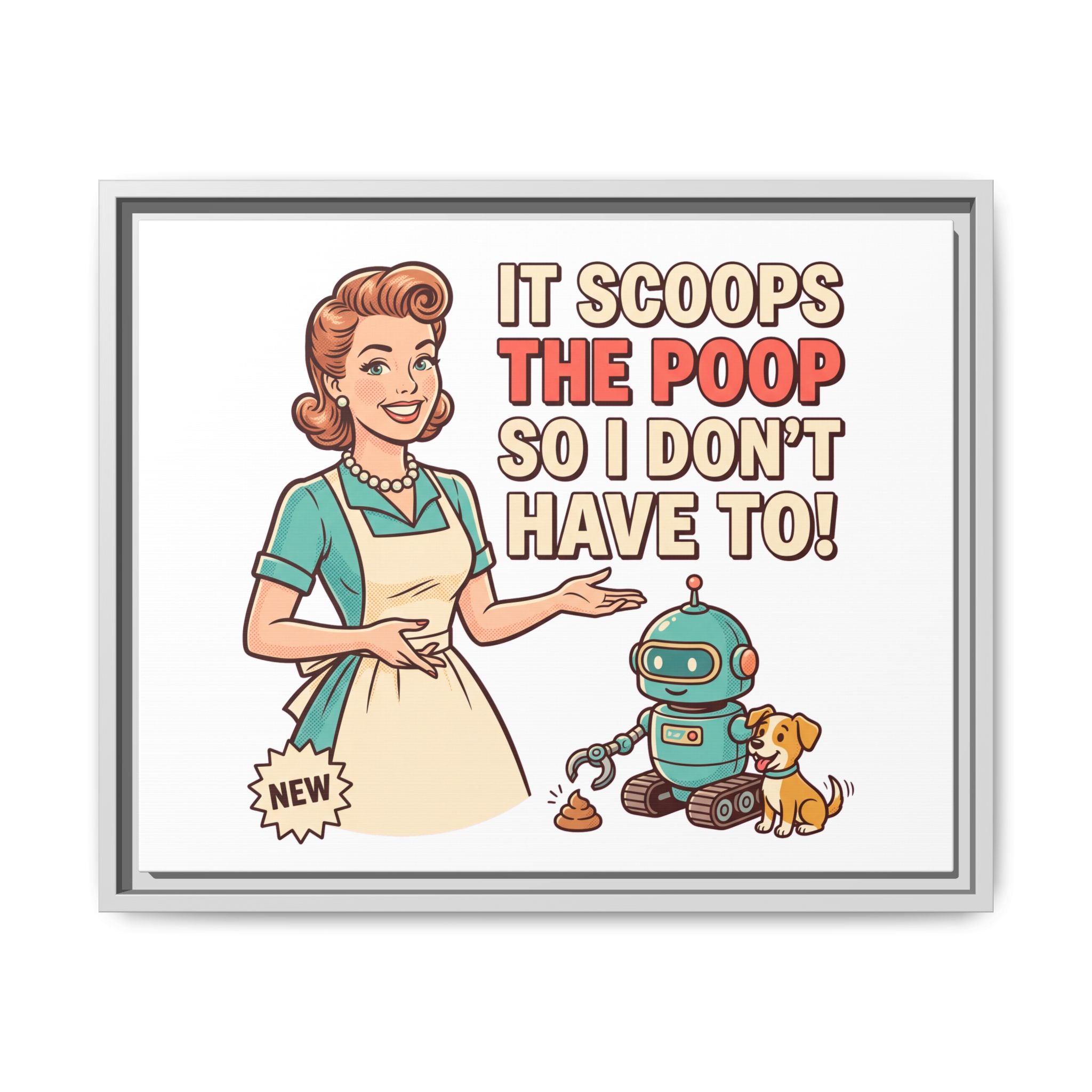 PoopBot 3000 It Scoops the Poop So I Dont Have To