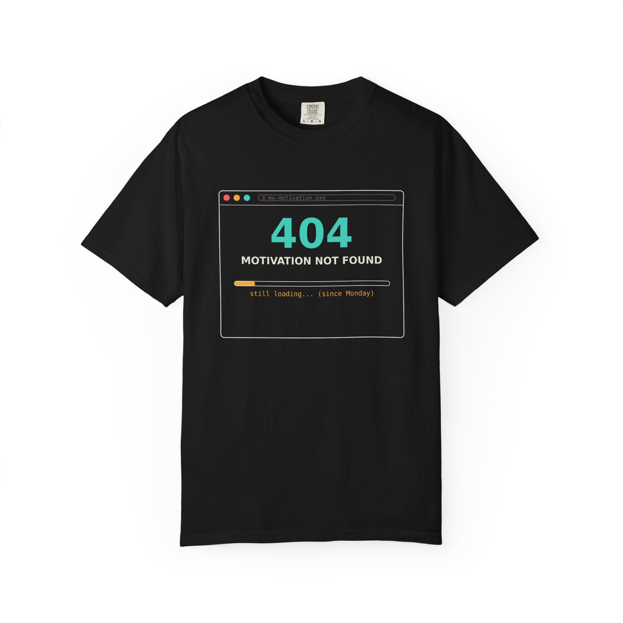 404 Motivation Not Found Funny T Shirt, Sarcastic Meme Tee, Programmer Gift, Tech Humor Shirt, Lazy Monday Nerd Gift for Coders